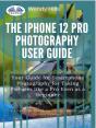 Iphone 12 Pro Photography User Guide - Preview