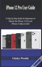 Iphone 12 Pro User Guide
