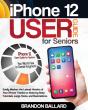 Iphone 12 User Guide For Seniors - Preview