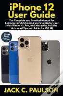 Iphone 12 User Guide For Seniors