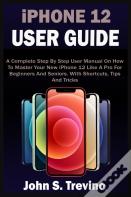 Iphone 12 User Guide