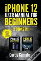 Iphone 12 User Manual For Beginners