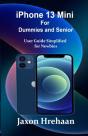 Iphone 13 Mini For Dummies And Senior - Preview