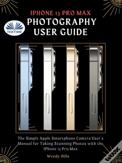 Capa do artigo Iphone 13 Pro Max Photography User Guide