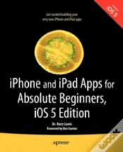 Capa do artigo Iphone And Ipad Apps For Absolute Beginners, Ios 5 Edition