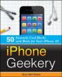 Iphone Geekery: 50 Insanely Cool Hacks And Mods For Your Iphone 4s - Preview