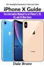 Iphone X Guide: The Informative Manual F - Preview