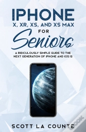 Iphone X, Xr, Xs, And Xs Max For Seniors