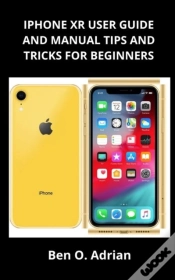 Capa do artigo Iphone Xr User Guide  And Manual, Tips And Tricks For Beginners
