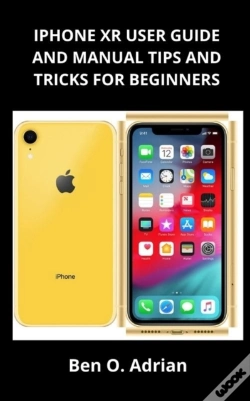 Capa do artigo Iphone Xr User Guide  And Manual, Tips And Tricks For Beginners
