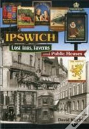 Capa do artigo Ipswich Lost Inns Taverns Public Houses