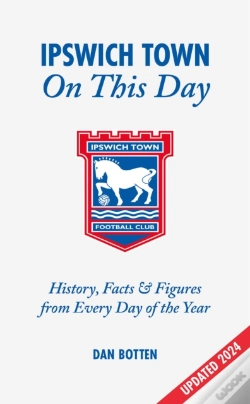 Capa do artigo Ipswich Town On This Day