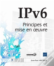Capa do artigo Ipv6 - Principes Et Mise En Oeuvre