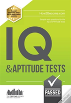 Capa do artigo Iq And Aptitude Tests: Numerical Ability, Verbal Reasoning, Spatial Tests, Diagrammatic Reasoning And Problem Solving Tests