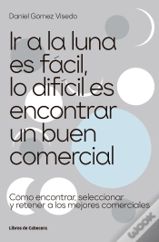 Capa do artigo Ir A La Luna Es Fácil, Lo Difícil Es Encontrar Un Buen Comercial