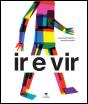 Ir e Vir - Preview