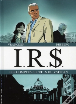 Capa do artigo I.R.$ ; Les Comptes Secrets Du Vatican ; T.10 ; Liaisons Romaines ; T.11 ; La Loges Des Assassins
