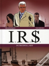 I.R.$ ; Petrodollars ; T.7 ; Corporate America ; T.8 ; La Guerre Noire