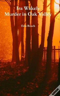 Capa do artigo Ira Wakely, Murder In Oak Valley