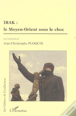Capa do artigo Irak : Le Moyen-Orient Sous Le Choc