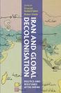 Iran And Global Decolonisation - Preview
