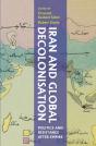 Iran And Global Decolonisation - Preview