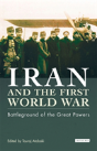 Iran And The First World War - Preview