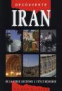 Iran ; De La Perse Ancienne À L'État Moderne - Preview