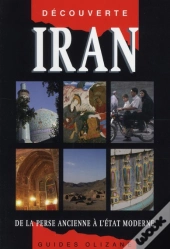 Iran ; De La Perse Ancienne À L'État Moderne