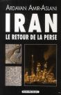 Iran ; Le Retour De La Perse - Preview