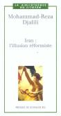 Iran ; L'Illusion Reformiste - Preview