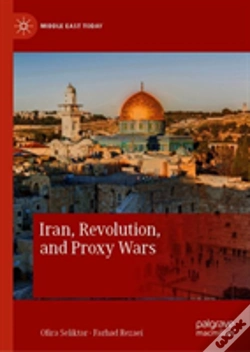 Capa do artigo Iran, Revolution, And Proxy Wars