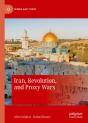 Iran, Revolution, And Proxy Wars - Preview