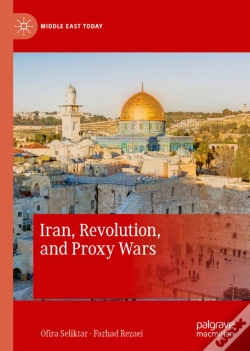 Capa do artigo Iran, Revolution, And Proxy Wars