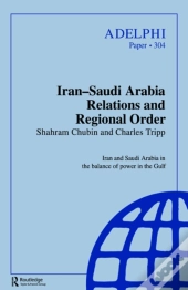 Iran-Saudi Arabia Relations And Regional Order