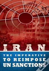 Capa do artigo Iran - The Imperative To Reimpose Un San