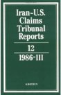 Iran-U.S. Claims Tribunal Reports: Volume 12 - Preview