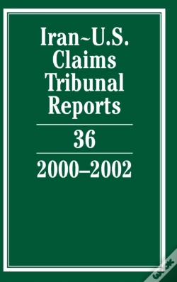 Capa do artigo Iran-U.S. Claims Tribunal Reports: Volume 36, 2000â€“2002