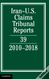 Iran-Us Claims Tribunal Reports: Volume 39