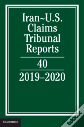 Iran-Us Claims Tribunal Reports: Volume 40