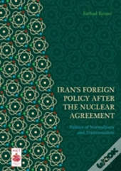 Iranâ€™S Foreign Policy After The Nuclear Agreement