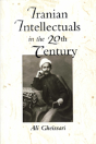 Iranian Intellectuals In The Twentieth Century - Preview