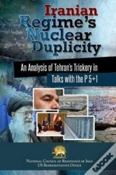 Iranian Regime'S Nuclear Duplicity