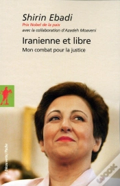 Capa do artigo Iranienne Et Libre ; Mon Combat Pour La Justice