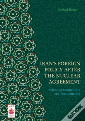 Iran'S Foreign Policy After The Nuclear Agreement