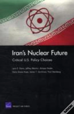 Capa do artigo Iran'S Nuclear Future: Critical U.S. Policy Choices