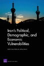 Iran'S Political, Demographic, And Economic Vulnerabilities - Preview