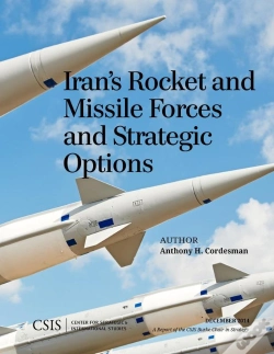 Capa do artigo Iran'S Rocket And Missile Forces And Strategic Options