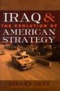 Iraq And The Evolution Of American Strategy - Preview