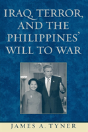 Iraq, Terror, And The Philippines' Will To War - Preview
